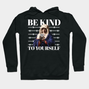 Be kind Hoodie